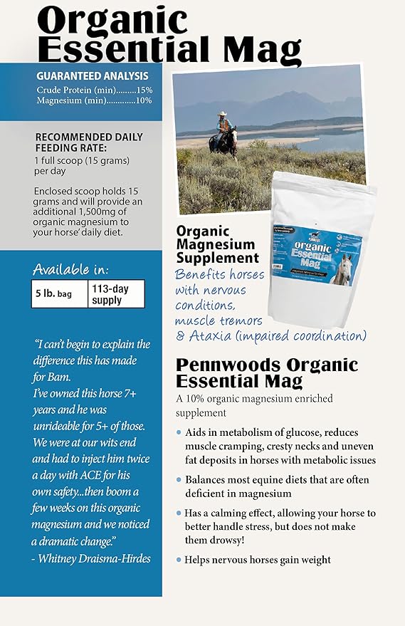 Pennwoods Organic Essential Mag, Magnesium for Horses Supplement, Aids in Glucose Metabolism, Reducing Stress and Provides Calm for Your Horse, 5 LB Bag